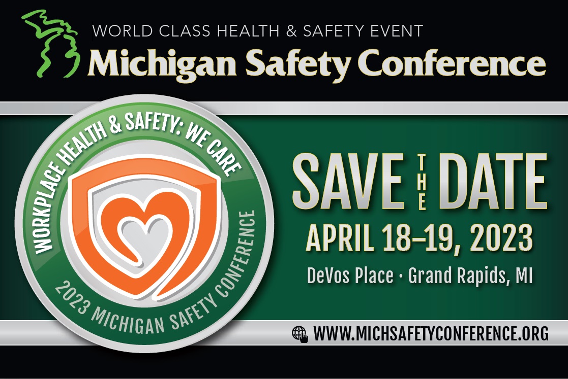 Michigan Safety Conference Michigan Safety Conference